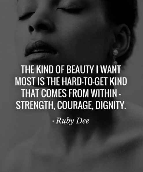 Ruby Dee quote about strength