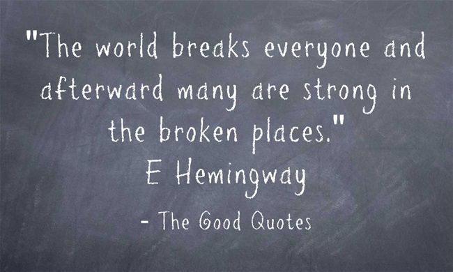 E Hemingway quote about strength