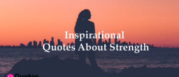 Inspirational Quotes About Strength