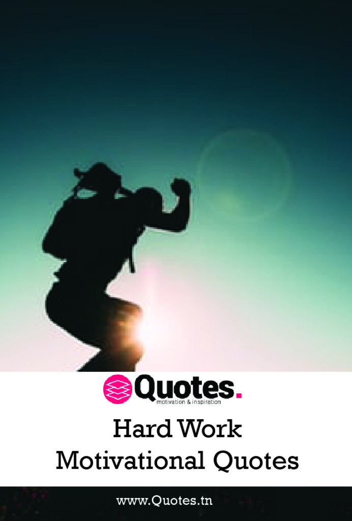 hard work motivational quotes pinterest