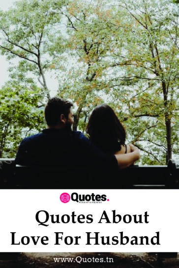 Quotes About love For Husband - Best Love Quotes