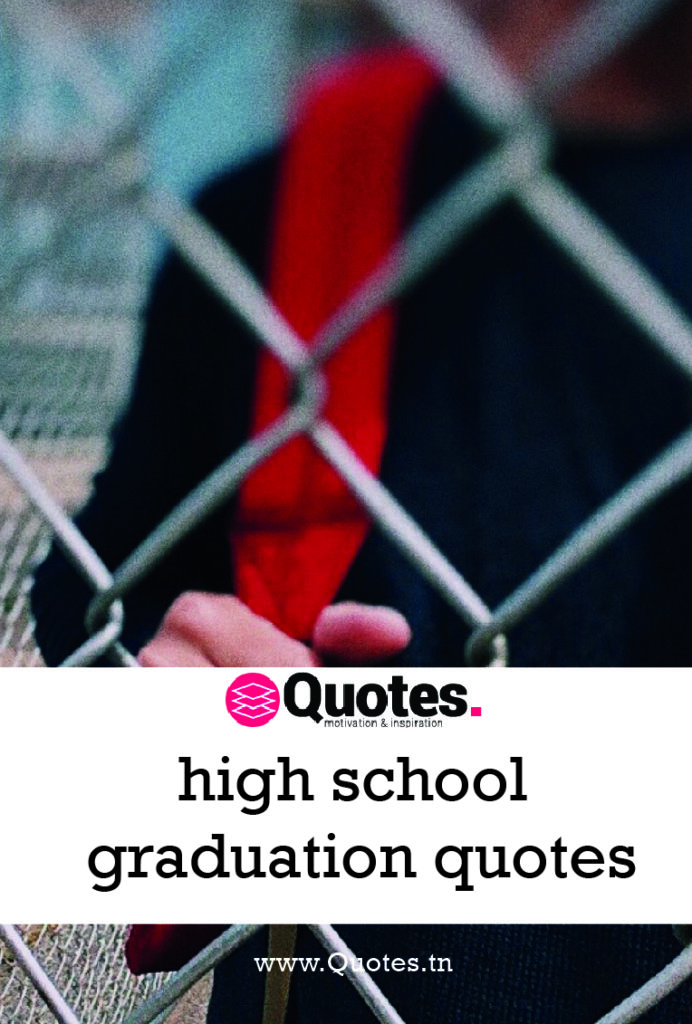 high school graduation quotes pinterest