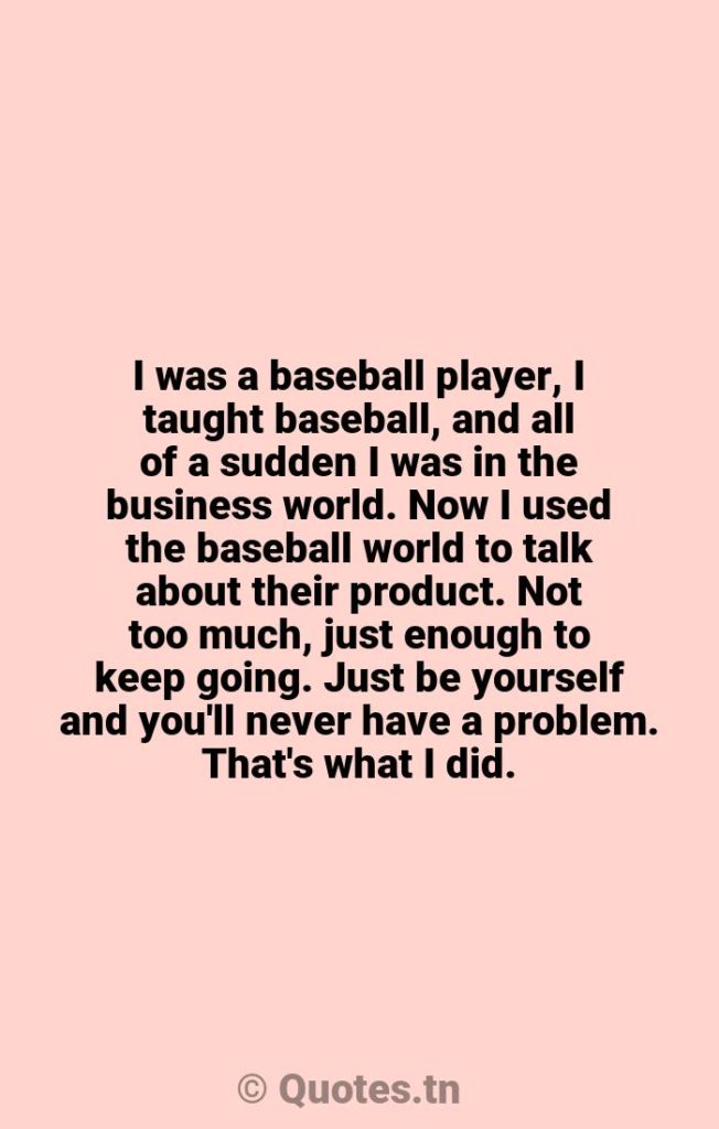 I was a baseball player