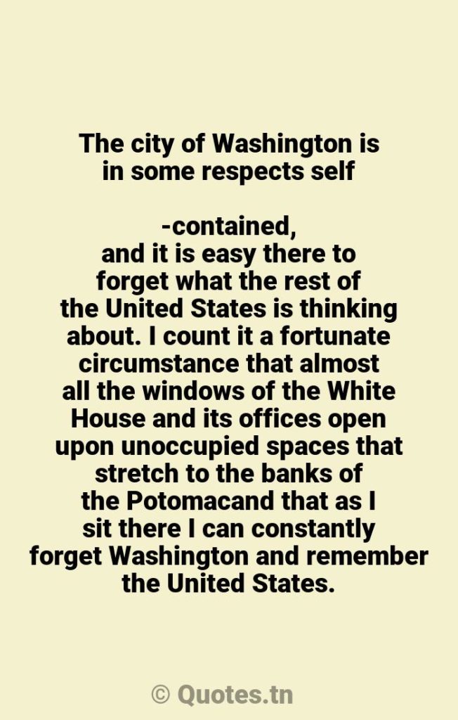 The city of Washington is in some respects self-contained