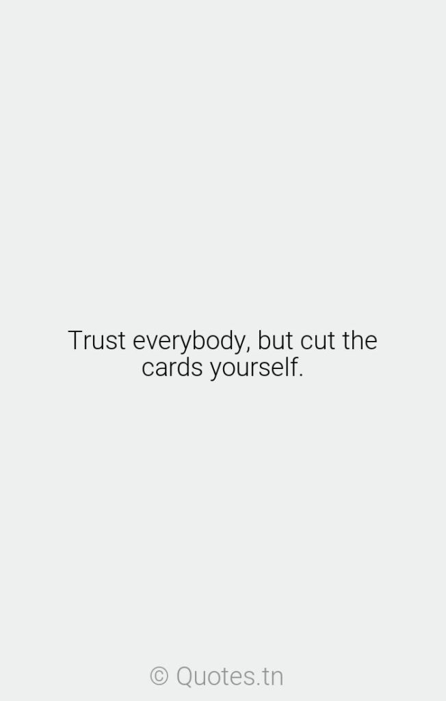 Trust everybody