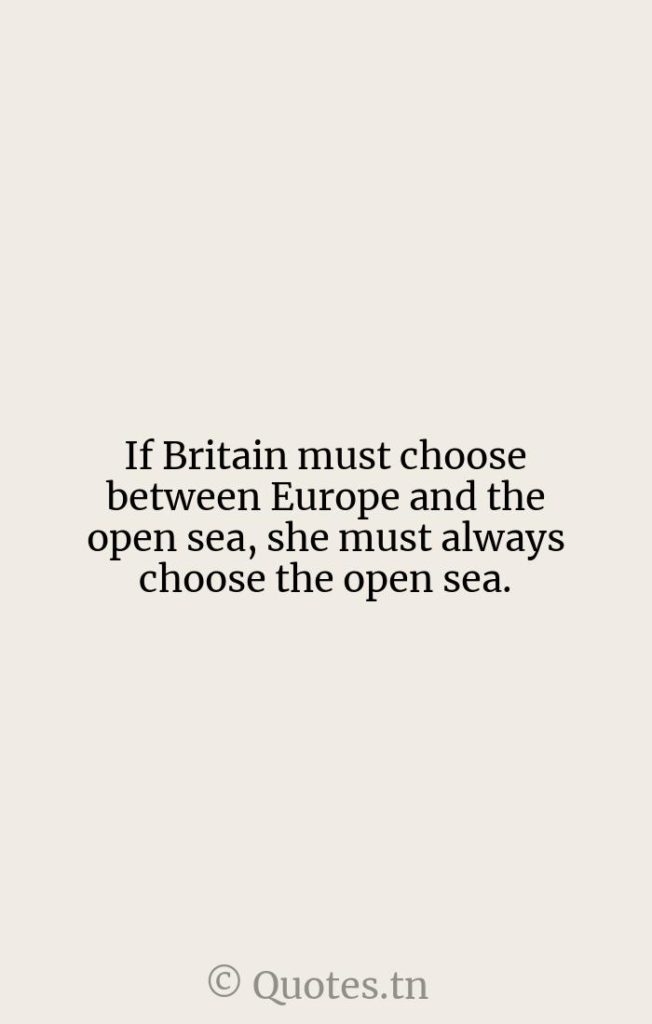 If Britain must choose between Europe and the open sea