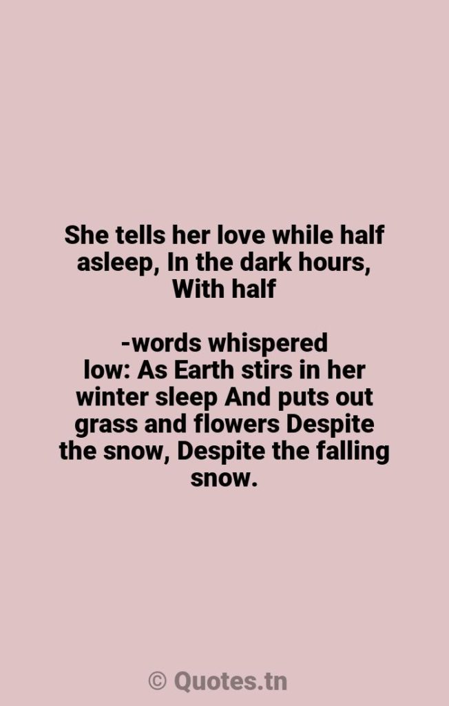 She tells her love while half asleep