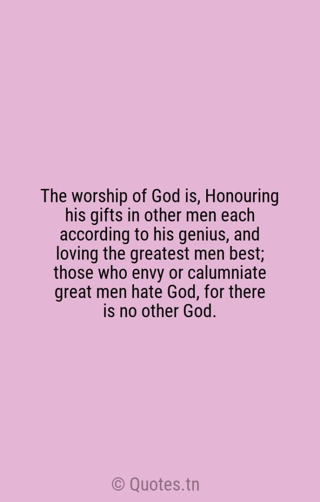 The worship of God is