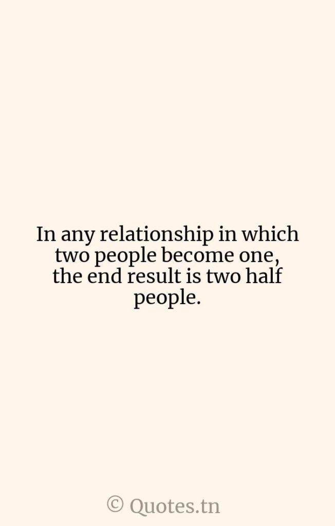 In any relationship in which two people become one