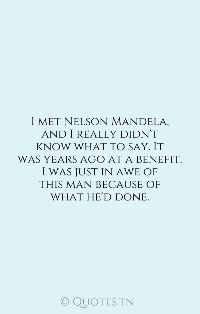 I met Nelson Mandela