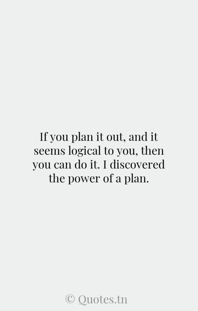 If you plan it out