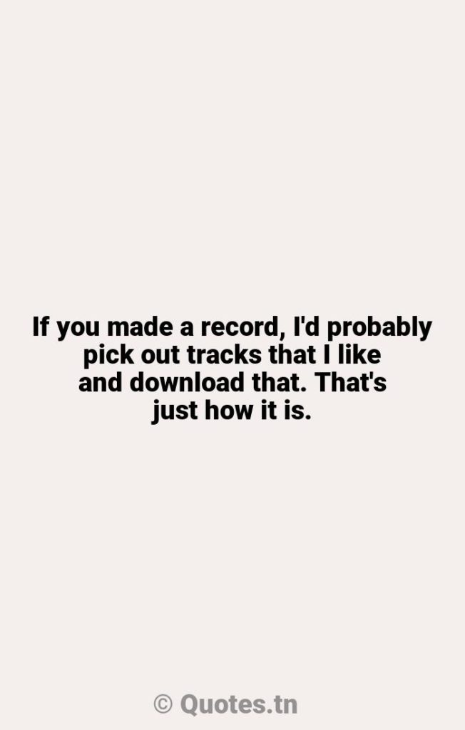 If you made a record