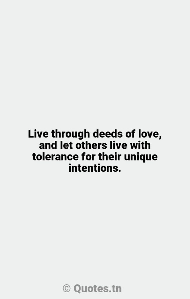 Live through deeds of love
